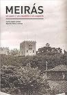 Meirás: Un pazo, un caudillo, un espolio Meirás: Un pazo, un caudillo, un espolio