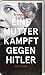 Eine Mutter kämpft gegen Hitler by Irmgard Litten