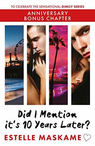 Did I Mention it's 10 Years Later?: Anniversary Bonus Chapter (DIMILY #4.5)
