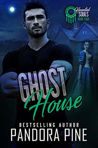Ghost House (Haunted Souls, #4)