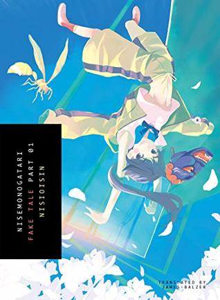 Nisemonogatari, Part 1: Fake Tale