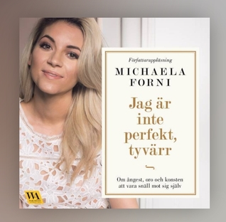 Jag är inte perfekt, tyvärr