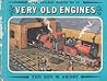 Very Old Engines  by W. Awdry