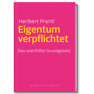 Eigentum verpflichtet