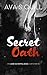 Secret Oath: a Love Is a Wi...