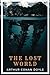The Lost World by Arthur Conan Doyle: The Lost World by