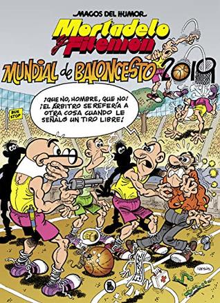 Mortadelo y Filemón. Mundial de Baloncesto 2019 (Magos del Humor 200) (Spanish Edition)