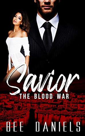 Savior (The Blood War #1)