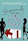Surprends-moi ! by Sophie Kinsella