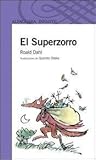 El Superzorro by Roald Dahl
