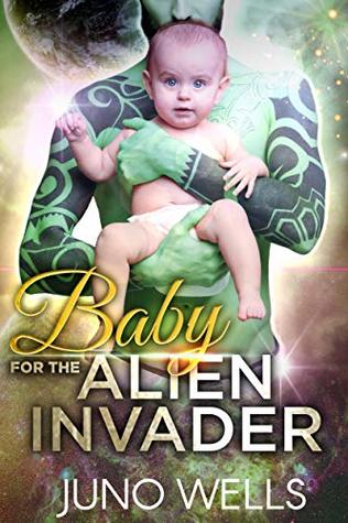 Baby For The Alien Invader (Kindle Edition)
