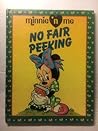 No Fair Peeking (Minnie 'n Me Storybook)