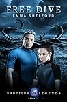 Free Dive (Nautilus Legends #1) Free Dive (Nautilus Legends #1)