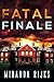 Fatal Finale (A Dr Pippa Du...