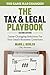 The Tax and Legal Playbook: Game-Changing Solutions To Your Small Business Questions