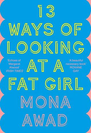13 Ways of Looking at a Fat Girl