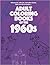 Adult Coloring Books of the 1960s