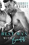 Best Man with Benefits by Aubrey Wright