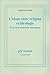 L'islam entre religion et idéologie