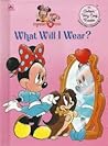 Minnie 'n Me: What Will I Wear? (Golden Very Easy Reader)