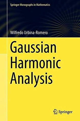 Gaussian Harmonic Analysis (Springer Monographs in Mathematics)