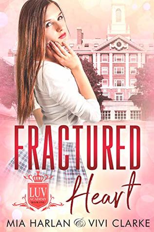 Fractured Heart (LUV Academy, #1)