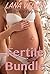 Fertile Bundle: His Fertile...