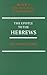 A Commentary on the Epistle to the Hebrews (New Testament Commentaries)