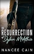 The Resurrection of Dylan McAthie