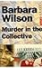 Murder in the Collective (Pam Nilsen, #1)