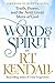 Word and Spirit: Truth, Power, and the Next Great Move of God