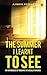 The Summer I Learnt To See : My experiences of teaching the visually impaired