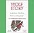 Wolf Story