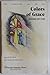 Colors of Grace: Lessons fo...
