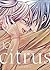 Citrus Vol. 10 (Citrus+)