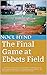 The Final Game at Ebbets Fi...
