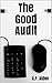 The Good Audit