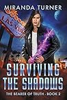 Surviving the Shadows by Miranda Turner
