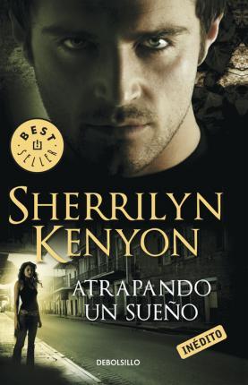 Portada de Atrapando un sueño, de Sherrilyn Kenyon