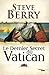 Le Dernier Secret du Vatican (French Edition)