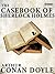 The Casebook of Sherlock Holmes (Annotated): Sherlock Holmes #8