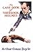The Casebook of Sherlock Holmes