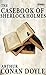 The Casebook of Sherlock Holmes