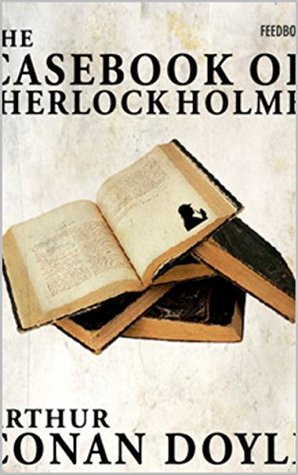 The Casebook of Sherlock Holmes