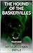 The Hound of the Baskervilles - Illustrated