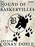 The Hound of the Baskervilles (Annotated): Sherlock Holmes #3