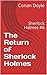 The Return of Sherlock Holmes: Sherlock Holmes #6