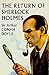 The Return of Sherlock Holmes: Sherlock Holmes #6