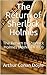 The Return of Sherlock Holmes: The Return of Sherlock Holmes (ANNOTATED)