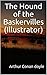 The Hound of the Baskervilles (Illustrator)